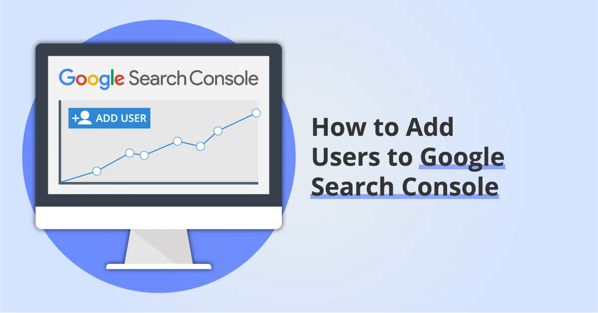 Add a User to Google Search Console