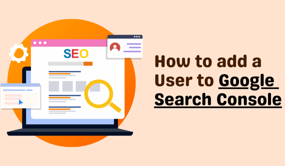 Add a User to Google Search Console