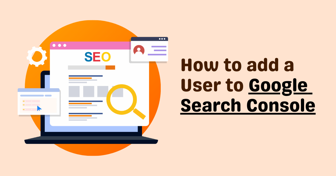 Add a User to Google Search Console